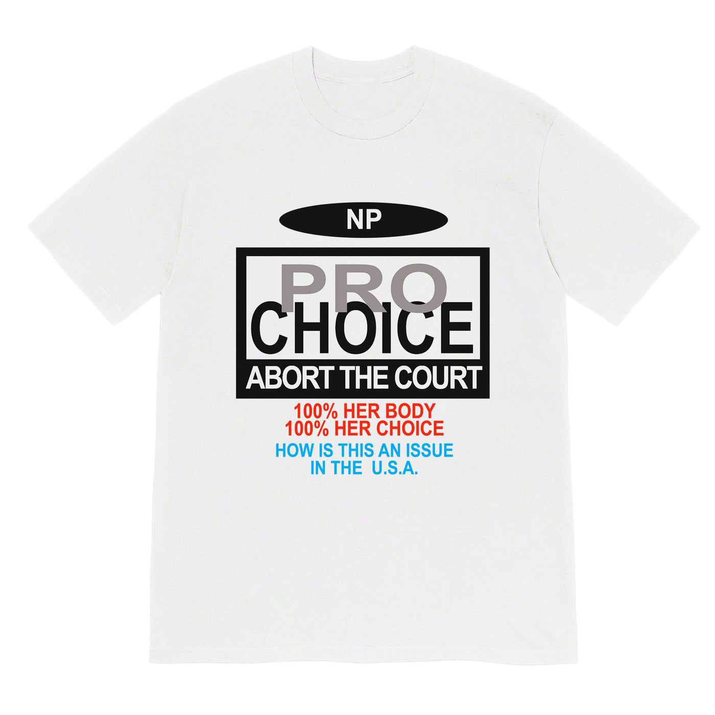 Pro-Choice T-Shirt