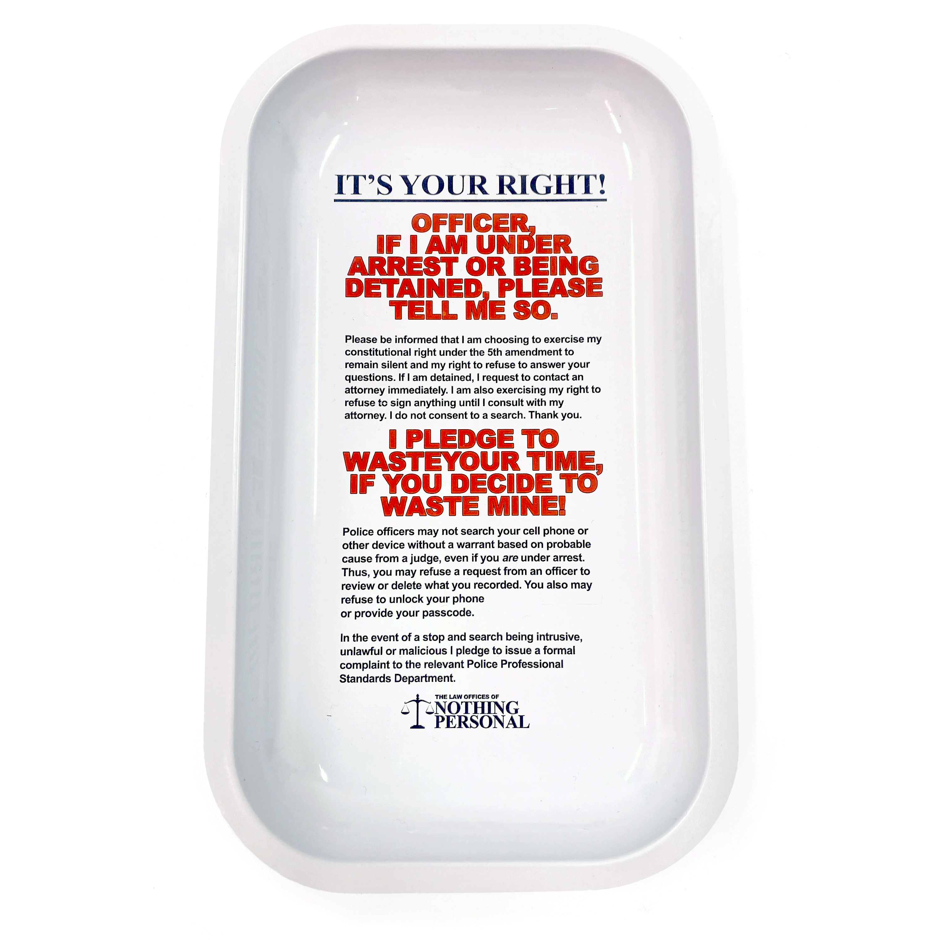 KNOW YOUR RIGHTS TRAY